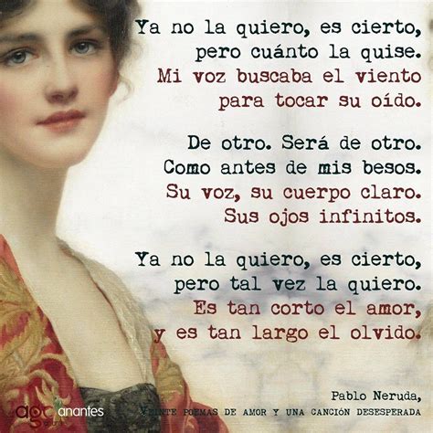 tan largo el olvido|Poema XX de Pablo Neruda .